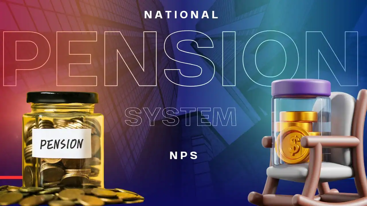 National Pension Scheme(NPS) 2024