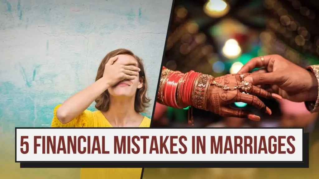 5 Financial Mistakes Should Avoid in Marriage 2024