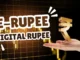 What is E-Rupee 2024?